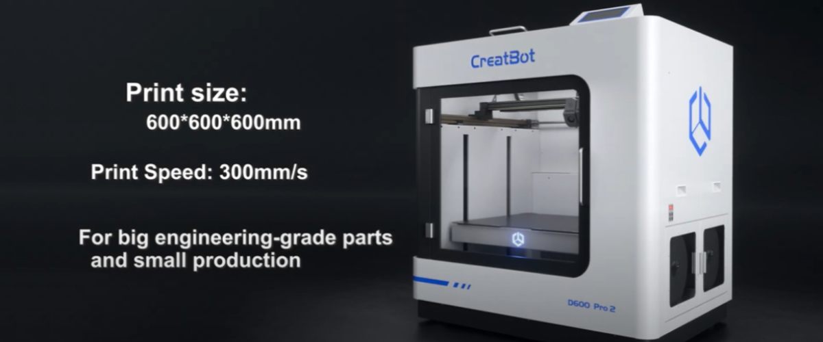 CreatBot D600 Pro 2 HS: большой объём и высокая скорость печати